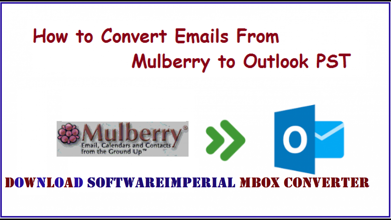 mbox-mulberry-to-pst-download